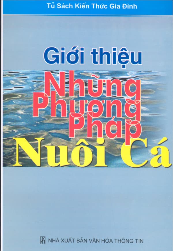 Giới thiệu những phương pháp nuôi cá