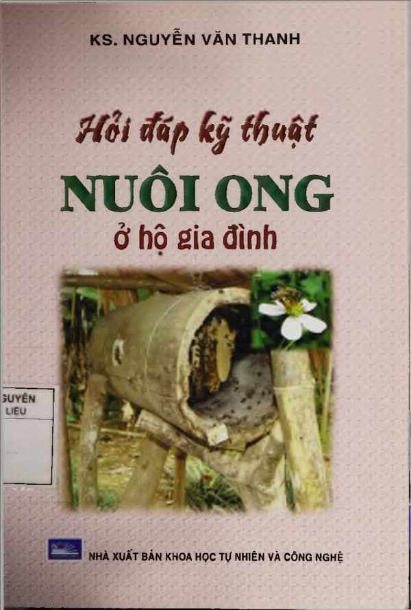 Hỏi đáp kỹ thuật nuôi ong ở hộ gia đình