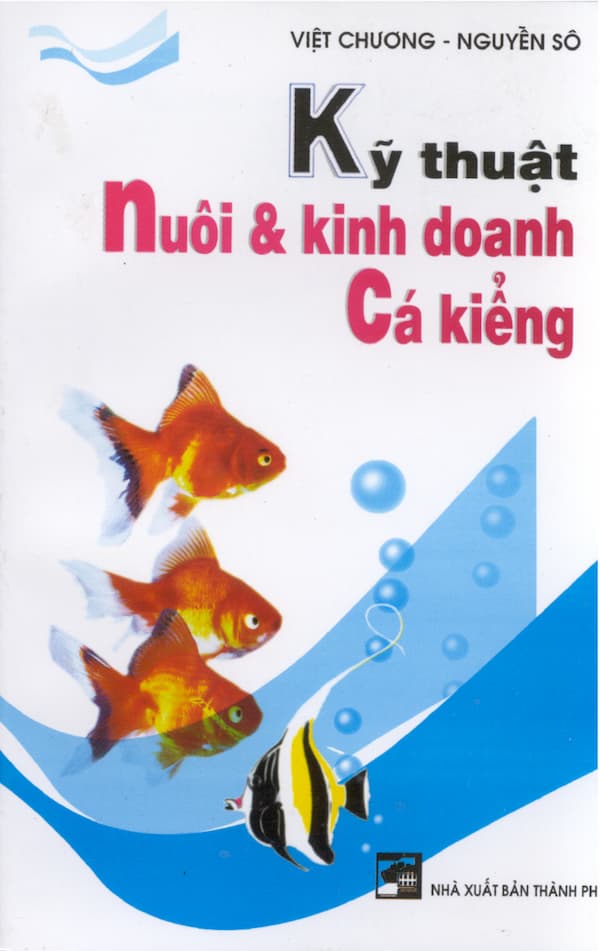 Kỹ thuật nuôi & kinh doanh cá kiểng