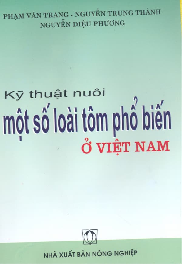 Kỹ thuật nuôi một số loài tôm phổ biến ở Việt Nam