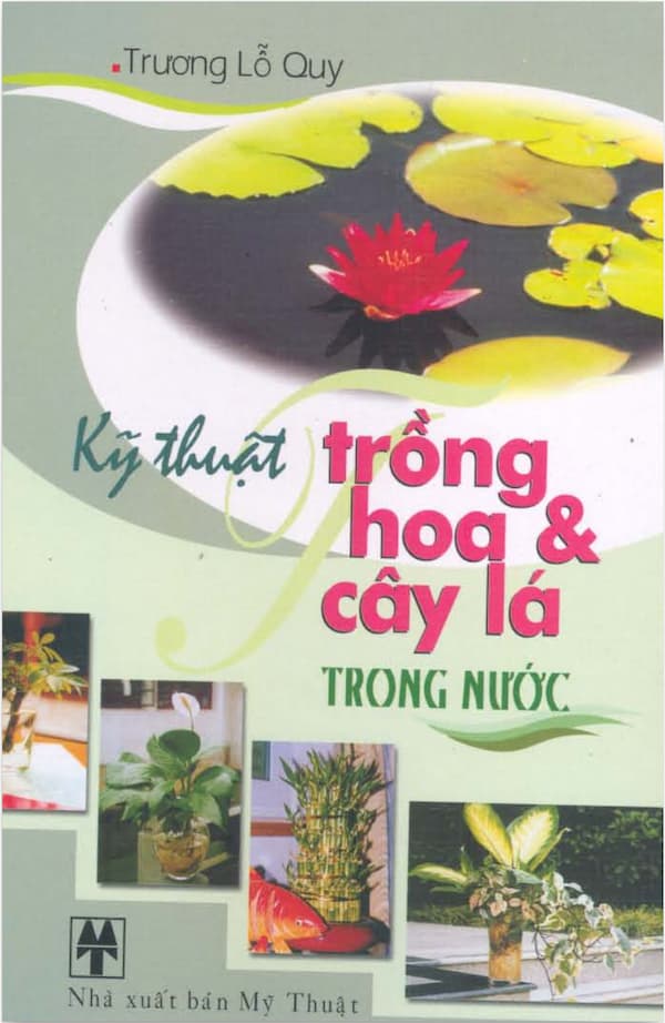 Kỹ thuật trồng hoa & cây lá trong nước