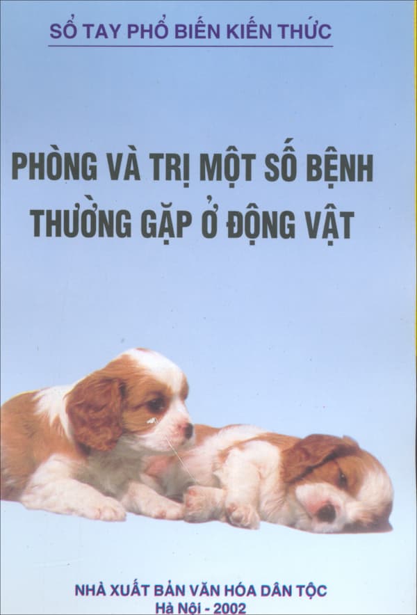 Phòng và trị một số bệnh thường gặp ở động vật