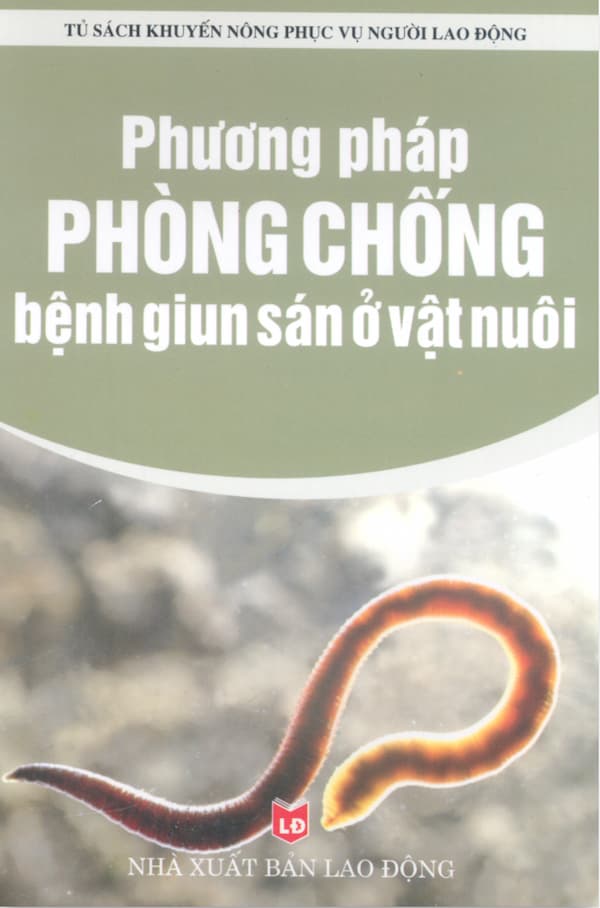 Phương pháp phòng chống bệnh giun sán ở vật nuôi